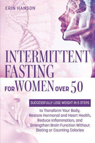 Intermittent Fasting for Women Over 50