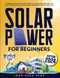 Solar Power For Beginners
