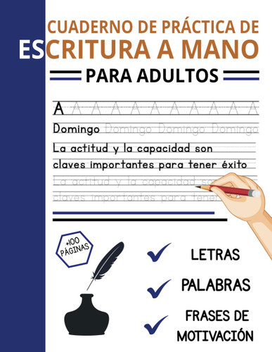 Cuaderno de Practica de Escritura A Mano Para Adultos y Adolescentes