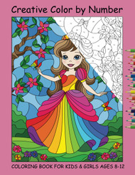 Creative Color by Number Coloring Book for Kids & Girls Ages 8-12