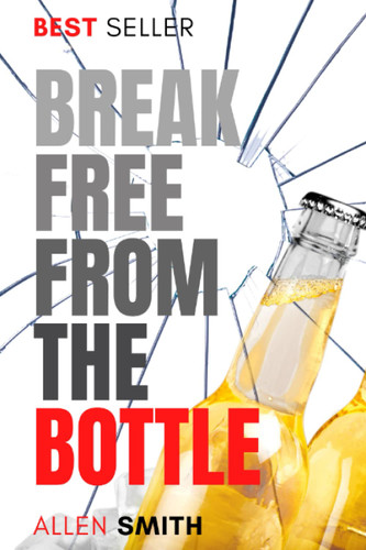 Break Free From The Bottle