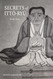 Secrets of Itto-ryu: Book One