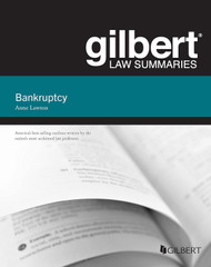 Gilbert Law Summary on Bankruptcy (Gilbert Law Summaries)