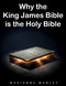 Why the King James Bible is the Holy Bible