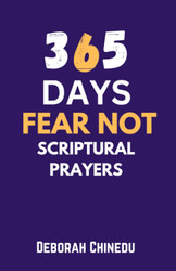 365 Days Fear Not Scriptural Prayers