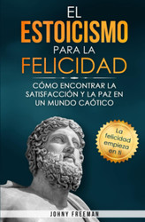 El estoicismo para la felicidad