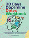 30 days dopamine detox workbook