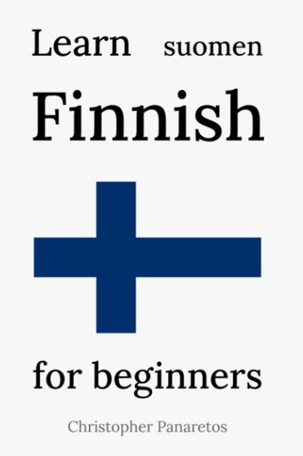 Learn Finnish: for beginners (Languages)