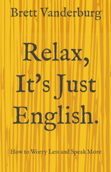 Relax It's Just English