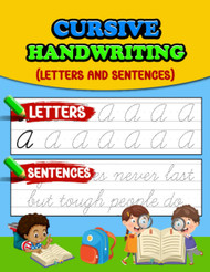 Cursive Handwriting Workbook For Kids Ages 8-12 years old