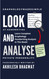 Look And Analyse: Learn Complete Graphology Handwriting Analysis In