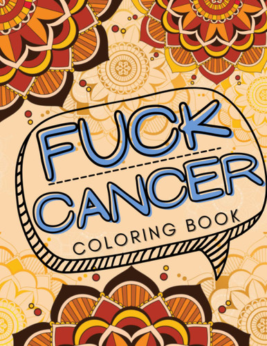 Fuck Cancer Coloring Book