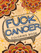 Fuck Cancer Coloring Book