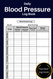Blood Pressure Log Book For Daily Tracking