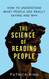 The Science of Reading People: How to Understand What People Are