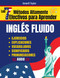 Los 7 Metodos Altamente Efectivos Para Aprender Ingles Fluido: