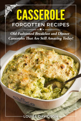 Casserole Forgotten Recipes