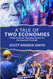 A Tale of Two Economies: A New Financial Operating System For the