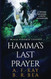Hamma's Last Prayer: A Divine Apostasy LitRPG Adventure
