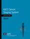 AJCC Cancer Staging System: Anus: Version 9 of the AJCC Cancer