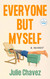 Everyone But Myself: A Memoir