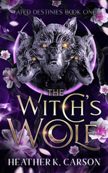 The Witch's Wolf: Fated Destines (Fated Destinies)