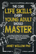 The Core Life Skills Every Young Adult Should Master