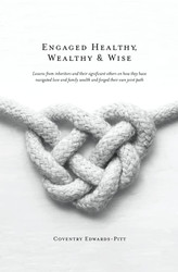 Engaged Healthy Wealthy & Wise