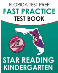 Florida Test Prep Fast Practice Test Book Star Reading Kindergarten
