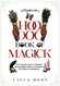 Hoodoo Book of Magick