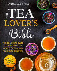 THE TEA LOVER's BIBLE