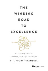 The Winding Road to Excellence: Leadership Lessons Learned from