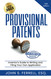 Provisional Patents: Inventor's Guide to Writing and Filing Your Own
