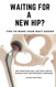 WAITING FOR A NEW HIP?: Tips to make your wait easier