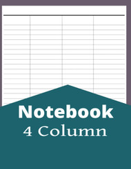 4 Column Notebook: Blank Notebook White Paper 8.5" x 11" 4 Column Log
