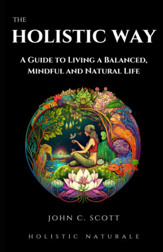 The Holistic Way