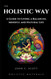 The Holistic Way