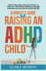 A Parent's Guide to Raising an ADHD Child