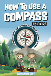 How to Use a Compass for Kids