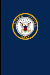 United States Navy Journal: United States Navy Notebook Navy Journal
