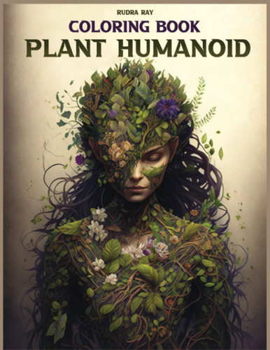 Plant Humanoid Coloring Book