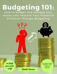 BUDGETING 101: How to budget and manage your money: Improve Your