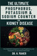 The Ultimate Phosphorus Potassium & Sodium Counter For Kidney Disease