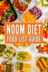 NOOM DIET FOOD LIST GUIDE