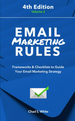 Email Marketing Rules: Frameworks & Checklists to Guide Your Email