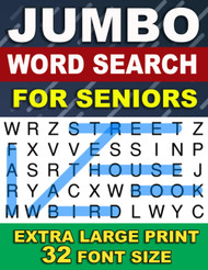 Jumbo Word Search For Seniors: 50 Extra large Print Puzzles: 1500