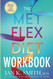The MET FLEX DIET Workbook