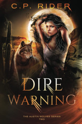 Dire Warning (The Austin Wolves Series)