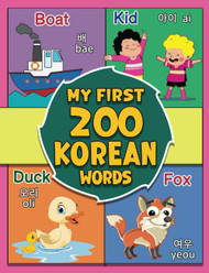 My First Korean Words: Picture Dictionary English-Korean for Kids and