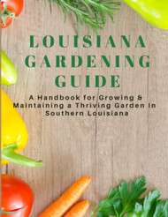Louisiana Gardening Guide